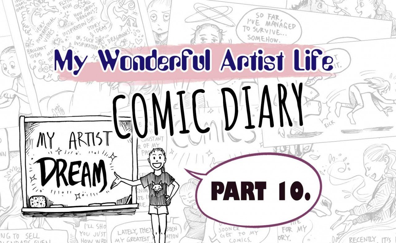 My Wonderful Artist Life Comic Diary – Part 10, “My Artist Dream”