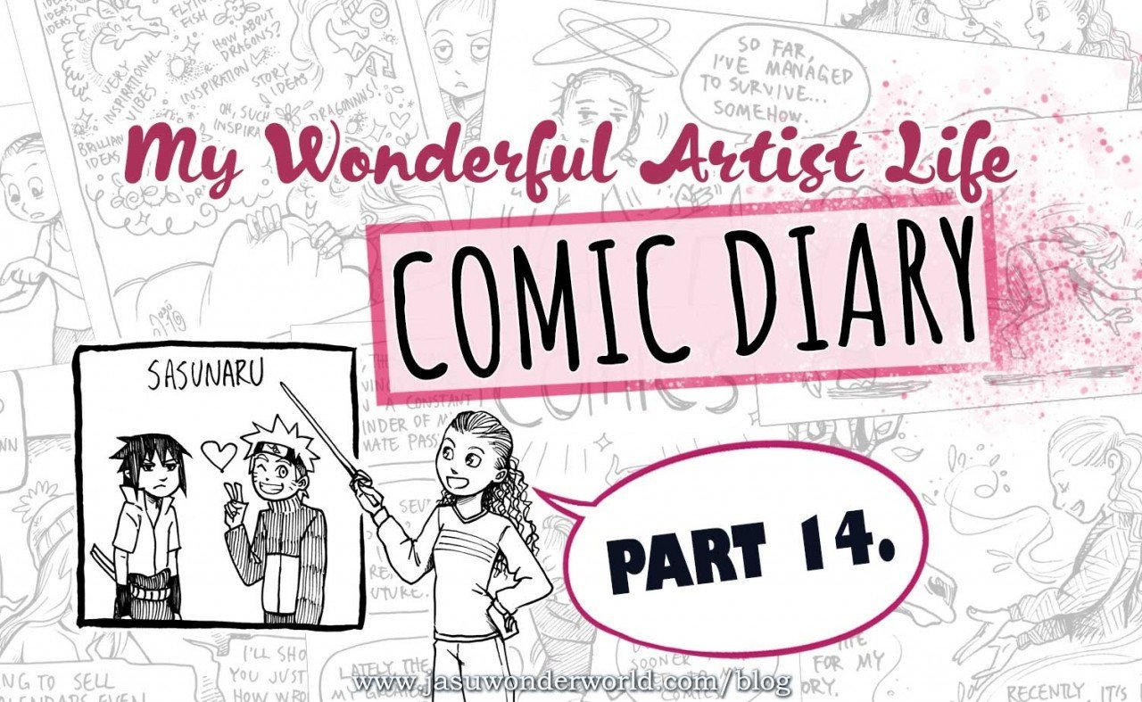 My Wonderful Artist Life Comic Diary – Part 14